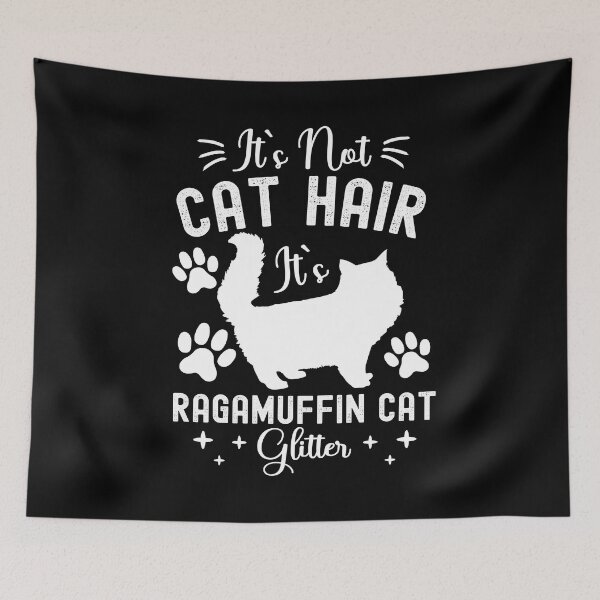 Item preview, It's Not Cat Hair It's Ragamuffin Cat Glitter, Funny Ragamuffin Cat Owner Quotes, Ragamuffin Owner Gifts designed and sold by PRINTED ..