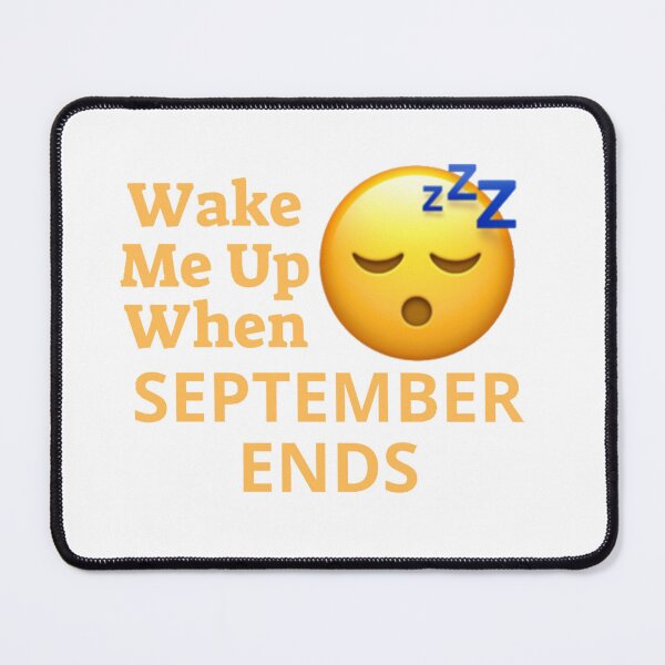 Item preview, Wake Me Up When September Ends designed and sold by beer Sheva.