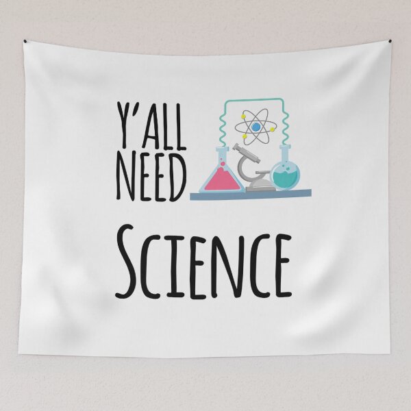 Item preview, Y'all Need Science  designed and sold by Katherine Winner.
