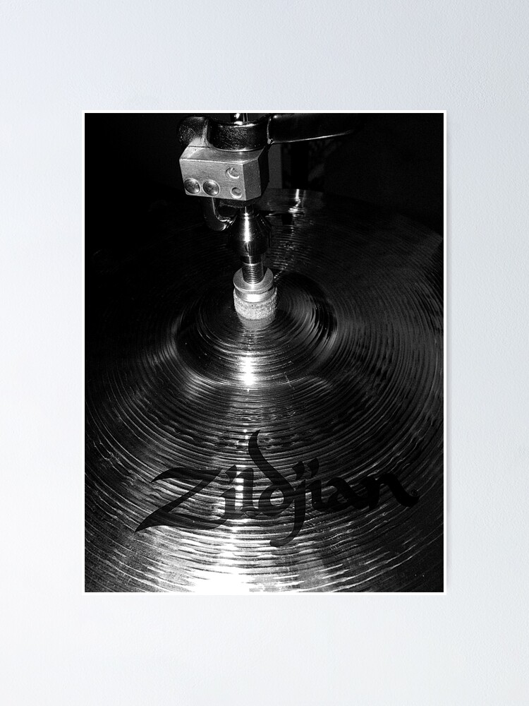 "Zildjian's are the best" Poster by jammingene Redbubble