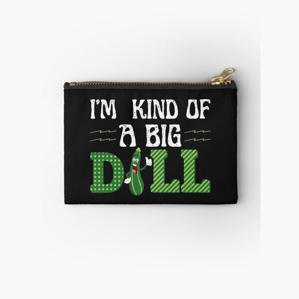 Item preview, i'm kind of a big dill funny pickle lover designed and sold by ami28.