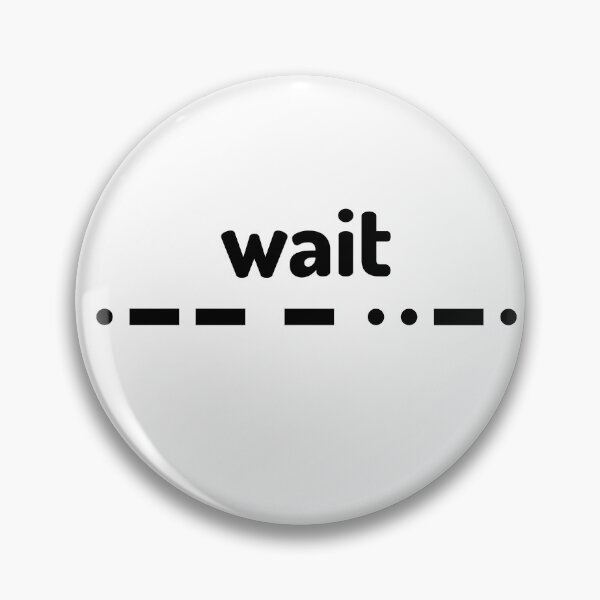 Item preview, wait WTF with morse code designed and sold by BrainChaos.