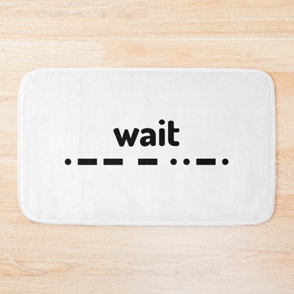 Item preview, wait WTF with morse code designed and sold by BrainChaos.