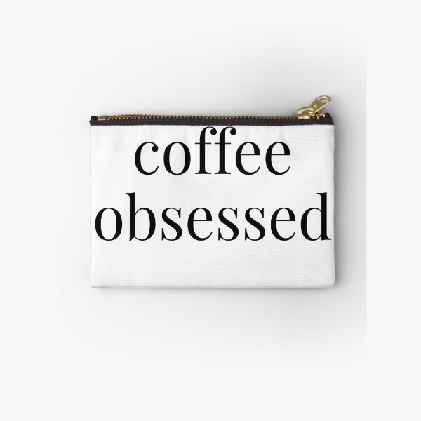 Item preview, coffee obsessed designed and sold by embhstore.