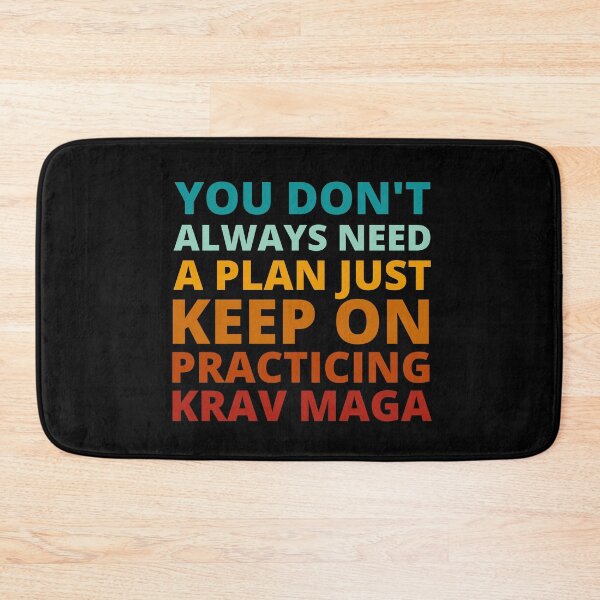 Item preview, You Don't Always Need a Plan Just Keep on Practicing Krav Maga designed and sold by Crafty-Mornings.
