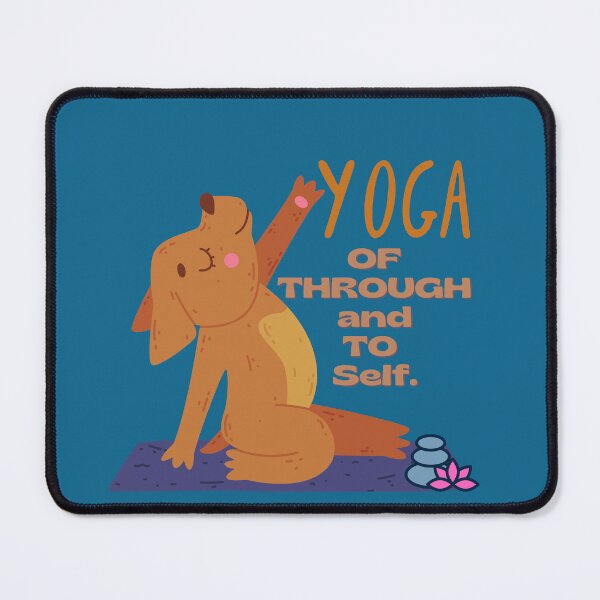 Item preview, Yoga Of Through and To Self Yoga Design for dogs lovers and yoga lovers in your life.  designed and sold by tranquilbeach.