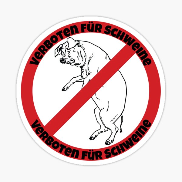 Artikel-Vorschau von Verboten für Schweine, designt und verkauft von ProhibitionStickers.