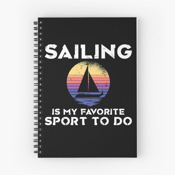Item preview, Sailing Is My Favorite Sport To Do Boat Captain Sailors designed and sold by lloyd68.