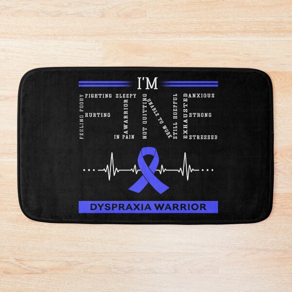 Item preview, I'm Fine Dyspraxia Warrior Support Dyspraxia Awareness Gifts designed and sold by rechardtee.