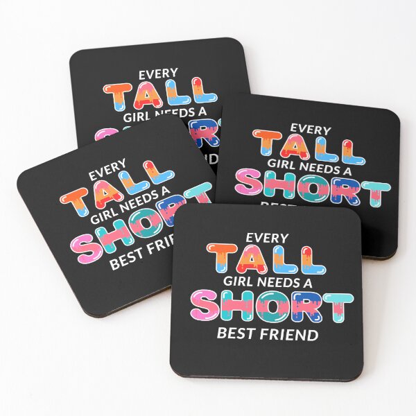 Item preview, Every Tall Girl Needs A Short Best Friend designed and sold by FirnandArt.