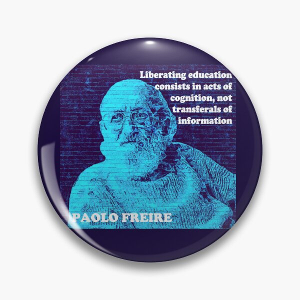 Item preview, Paolo Freire Pedagogy of the Oppressed Quote on Liberating Education Blue designed and sold by Tony Cisse.