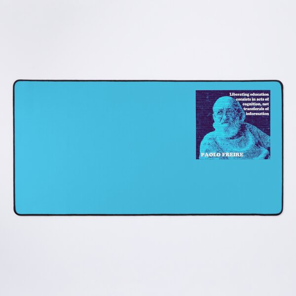 Item preview, Paolo Freire Pedagogy of the Oppressed Quote on Liberating Education Blue designed and sold by Tony Cisse.