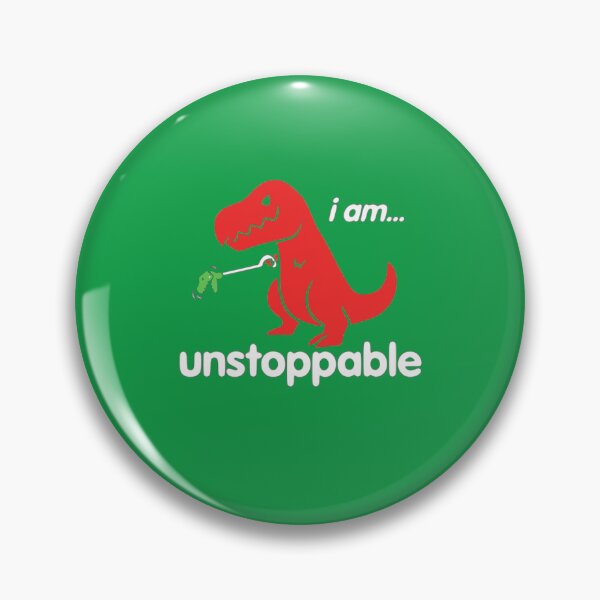 Item preview, I’m Unstoppable designed and sold by Gonkpoke.