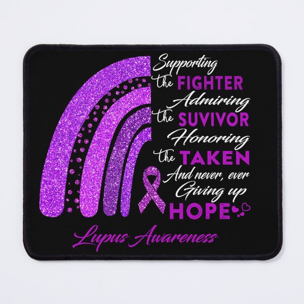 Item preview, Lupus Warrior Supporting Fighter Lupus Awareness designed and sold by Gillosina.