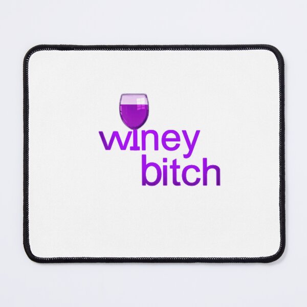Item preview, WINEY BITCH designed and sold by cgullart.