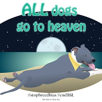 Artwork thumbnail, All Dogs are Good by TwoCatsinTime
