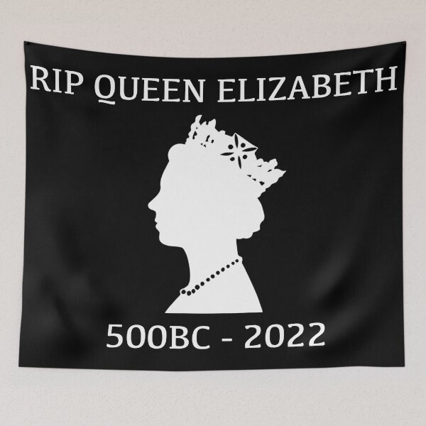 Item preview, RIP Queen Elizabeth 500BC - 2022 Funny designed and sold by pomak.