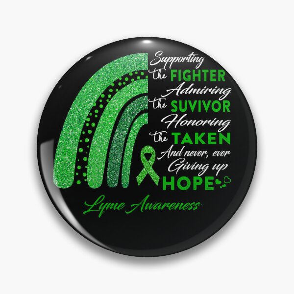 Item preview, Lyme Warrior Supporting Fighter Lyme Awareness designed and sold by Gillosina.