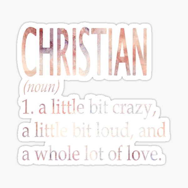 "Christian Girl Name Definition" Sticker for Sale by Reggiewaz Redbubble