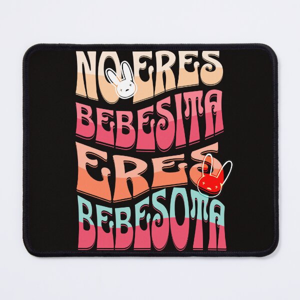 Item preview, No Eres Bebesita Eres Bebesota designed and sold by Rockopolys.