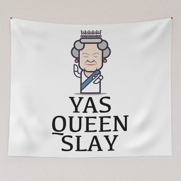 Item preview, Yas Queen Slay "Queen Elizabeth" Funny designed and sold by pomak.