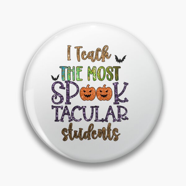Item preview, I Teach the Most Spooktacular Students-  Halloween Teacher  designed and sold by younghopes.