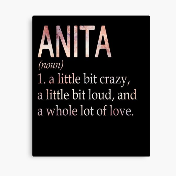 Anita Name Canvas Prints for Sale