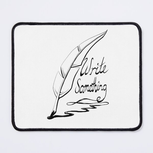 Item preview, Write Something designed and sold by markarts.