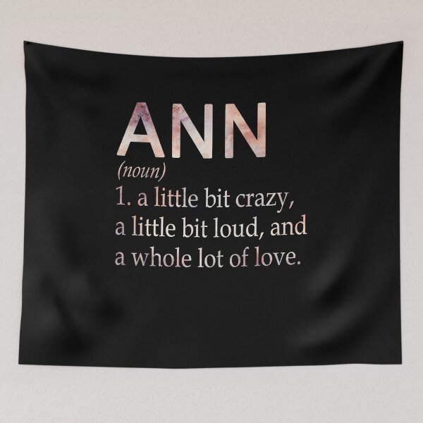 Item preview, Ann Girl Name Definition designed and sold by Alexmdast.