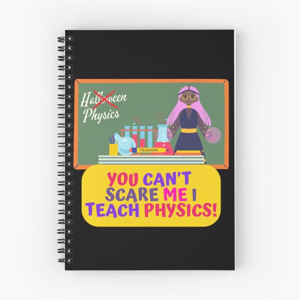 Item preview, You Can't Scare Me I Teach Physics 2, Physics Teacher Halloween Costume Design designed and sold by myspookycuties.