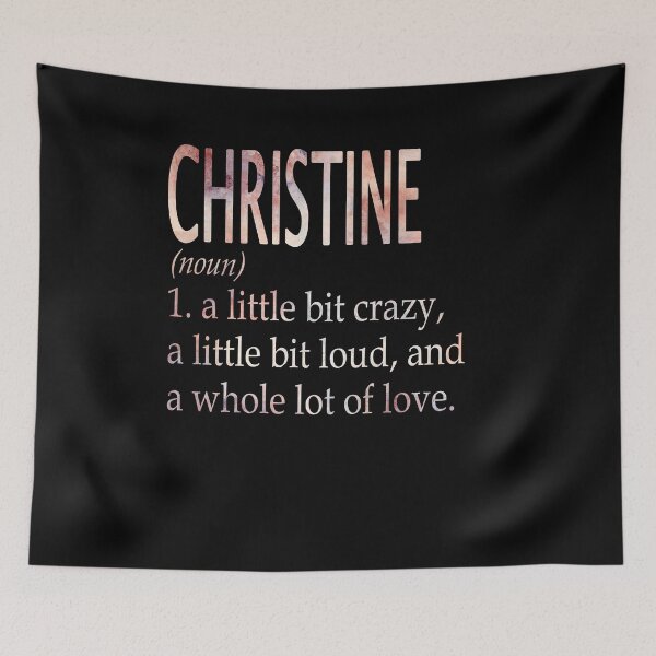 Item preview, Christine Girl Name Definition designed and sold by Reggiewaz.