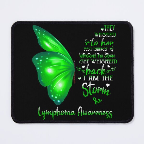 Item preview, She Whispered Back I Am The Storm Lymphoma Awareness Butterfly designed and sold by frechettee.