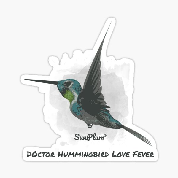 Doctor Hummingbird Love Fever Sticker