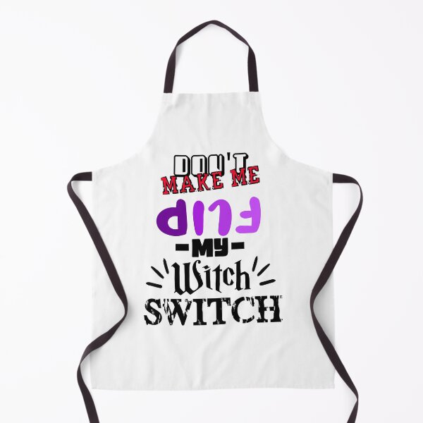 Item preview, Dont Make Me Flip My Witch Switch designed and sold by MrJArts.