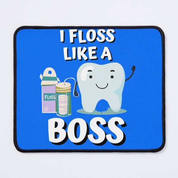 Item preview, Dental Appointment - I Floss Like A Boss designed and sold by MythicModern.