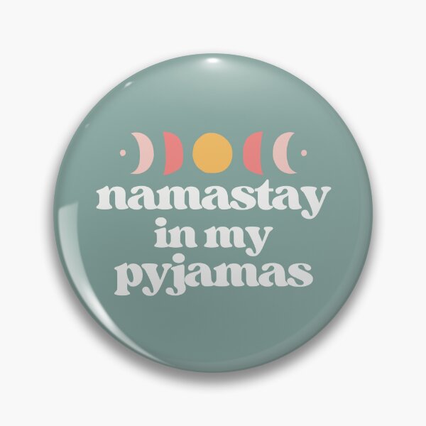 Item preview, namastay in my pyjamas | white and teal designed and sold by LazyCho.