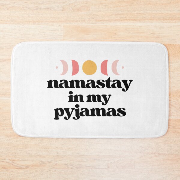 Item preview, namastay in my pyjamas | black designed and sold by LazyCho.
