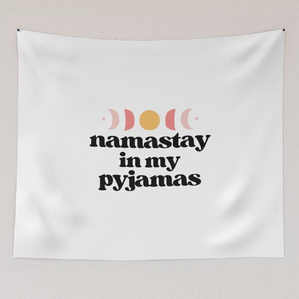 Item preview, namastay in my pyjamas | black designed and sold by LazyCho.