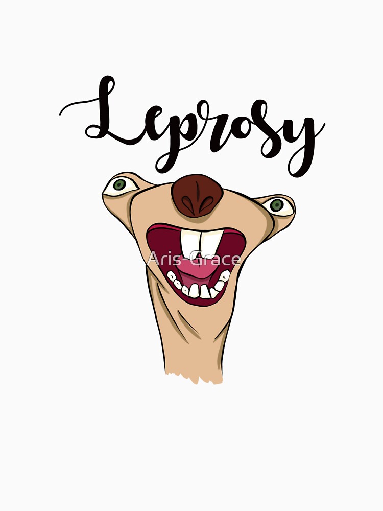 "Sid the sloth Leprosy" T-shirt for Sale by Aris-Grace | Redbubble
