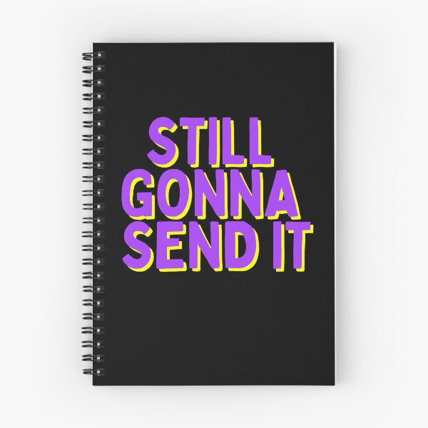 Item preview, Still Gonna Send It designed and sold by HellbenderCo.