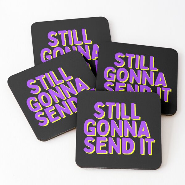 Item preview, Still Gonna Send It designed and sold by HellbenderCo.