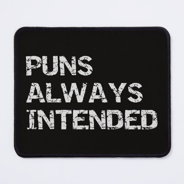 Item preview, Funny Puns shirt puns always intended t-shirt designed and sold by cizito.