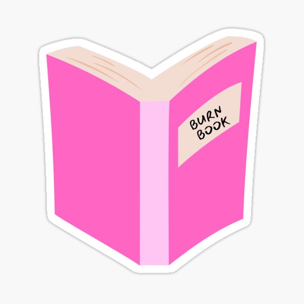 "Burn Book" Sticker For Sale By Ginaguccione24 | Redbubble