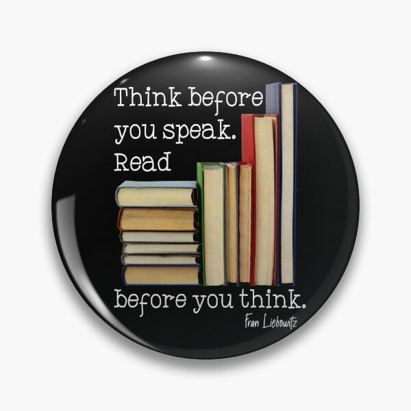 Item preview, Think before you speak. Read before you think. Mixed media book illustration. Quote by Fran Liebowitz designed and sold by jamie Omahen.