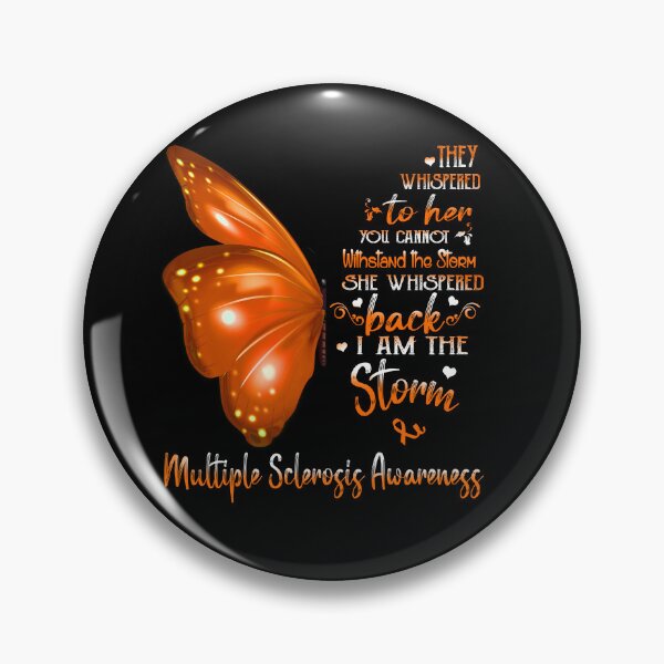 Item preview, She Whispered Back I Am The Storm Multiple Sclerosis Awareness Butterfly designed and sold by frechettee.