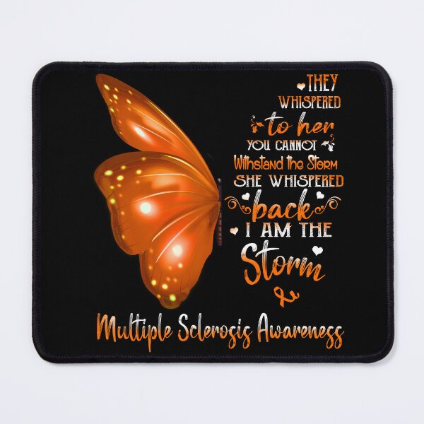 Item preview, She Whispered Back I Am The Storm Multiple Sclerosis Awareness Butterfly designed and sold by frechettee.