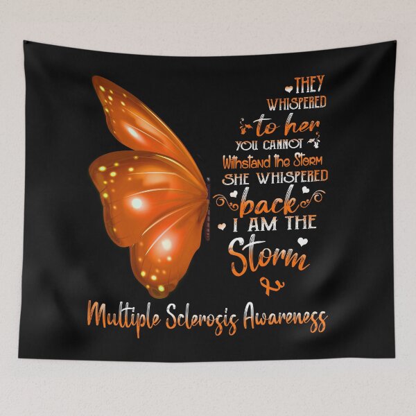 Item preview, She Whispered Back I Am The Storm Multiple Sclerosis Awareness Butterfly designed and sold by frechettee.