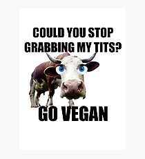 Go Vegan Cow Photographic Print