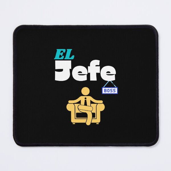 Item preview, El Jefe: The Boss designed and sold by Cindy Howe.