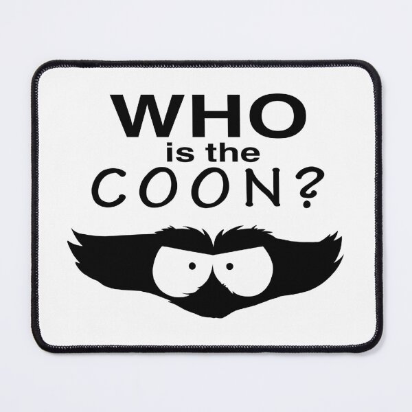 Item preview, Who is the coon? designed and sold by Dinneendraws.